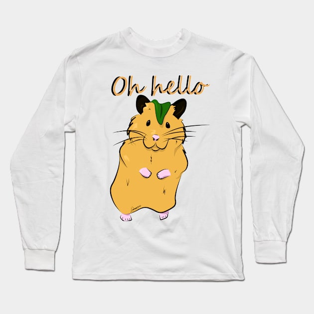 Hamster "Oh Hello" Long Sleeve T-Shirt by Orianartistic